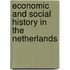 Economic and social history in the netherlands