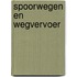 Spoorwegen en wegvervoer