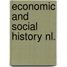 Economic and social history nl. by Unknown