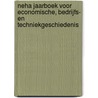 NEHA jaarboek voor economische, bedrijfs- en techniekgeschiedenis door Onbekend