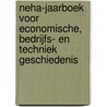 Neha-jaarboek voor economische, bedrijfs- en techniek geschiedenis door Onbekend