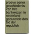 Proeve eener geschiedenis van het bankwezen in Nederland gedurende den tijd der Republiek