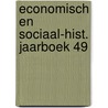 Economisch en sociaal-hist. jaarboek 49 door Onbekend