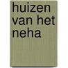 Huizen van het neha door Looyenga