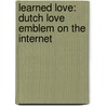 Learned love: Dutch love emblem on the internet door P. Boot