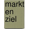 Markt en ziel by Frits van Oostrom