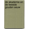 De akademie en de tweede gouden eeuw by K. van Berkel