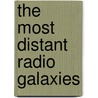 The most distant radio galaxies door H.J.A. Rottgering