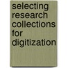 Selecting research collections for digitization door J. Merill-Oldham