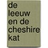 De leeuw en de cheshire kat