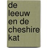 De leeuw en de cheshire kat door Cees Fasseur