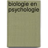 Biologie en psychologie door Joosse