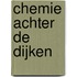 Chemie achter de dijken