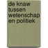 De KNAW tussen wetenschap en politiek