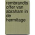Rembrandts Offer van Abraham in de Hermitage