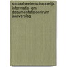 Sociaal-wetenschappelijk informatie- em documentatiecentrum jaarverslag door Onbekend