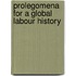 Prolegomena for a global labour history
