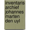 Inventaris archief johannes marten den uyl door Smit