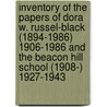 Inventory of the papers of Dora W. Russel-Black (1894-1986) 1906-1986 and the Beacon Hill School (1908-) 1927-1943 door Boer