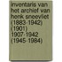 Inventaris van het archief van Henk Sneevliet (1883-1942) (1901) 1907-1942 (1945-1984)