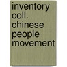 Inventory coll. chinese people movement by Pieke