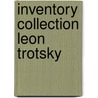 Inventory collection leon trotsky door Veen