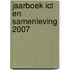 Jaarboek ICT en samenleving 2007