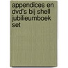 Appendices en dvd's bij Shell Jubilieumboek set by J.L. van Zanden