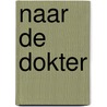 Naar de dokter door Cassee