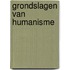 Grondslagen van humanisme