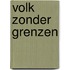 Volk zonder grenzen