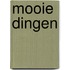 Mooie dingen