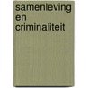 Samenleving en criminaliteit door Onbekend
