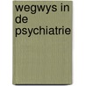 Wegwys in de psychiatrie door Ras