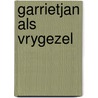 Garrietjan als vrygezel door Havanha