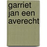 Garriet jan een averecht door Havanha