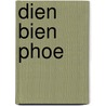 Dien bien phoe by Roy