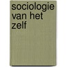 Sociologie van het zelf by Gottschalch