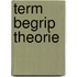 Term begrip theorie