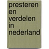 Presteren en verdelen in nederland door Onbekend