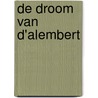 De droom van d'Alembert door D. Diderot
