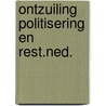 Ontzuiling politisering en rest.ned. door Middendorp