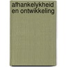 Afhankelykheid en ontwikkeling by Unknown