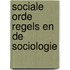 Sociale orde regels en de sociologie