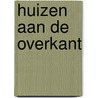 Huizen aan de overkant door Boom Fransen