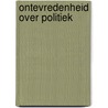 Ontevredenheid over politiek by Putten