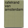 Rafelrand van amsterdam by Bovenkerk