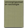 Verzorgingsstaat en sociologie door Heek