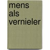 Mens als vernieler door Storr