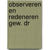 Observeren en redeneren gew. dr by Kruyer